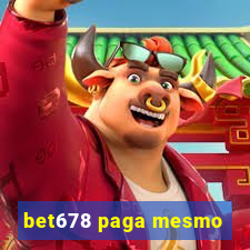 bet678 paga mesmo